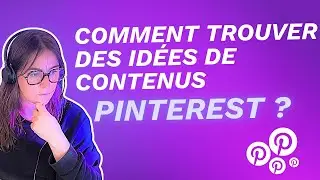 Comment trouver des idées de contenus sur Pinterest ?