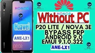 Huawei P20 lite FRP Bypass 2020 | Huawei ANE-LX1 FRP BYPASS without pc