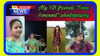 Oina Sonowal Photography | My Best Friend Photo Graphics Collection