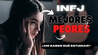 Mejores y peores trabajos para la personalidad INFJ. Decide qué estudiar.