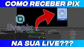 como COLOCAR DOAÇÃO por PIX na SUA LIVE com QR CODE no Obs Studio!!!