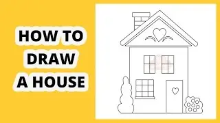 How To Draw A Cartoon House