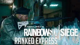 RAINBOW SIX SIEGE | LA RANKED EXPRESS