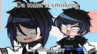 The toilet is smokeng - Meme/shitpost - Monochrome EV by Raira Audry