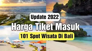 Harga Tiket Masuk 101 Tempat Wisata Di Bali Yang Paling Hits - Update 2022