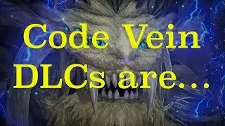 Code Vein DLC: Reviewing the Horror