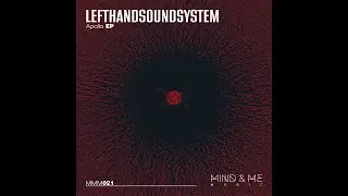 lefthandsoundsytem - Apollo (Original Mix)
