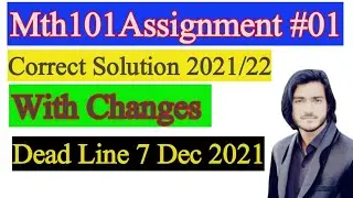 Mth101 Assignment 1 Correct Solution 2021/22,Due Date 7 dec 2021