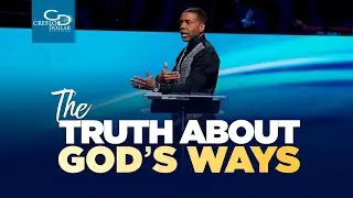 The Truth About God’s Ways - Episode 2
