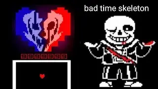 Undertale Sans Fight Mobile Fanmade - bad time skeleton [complete]
