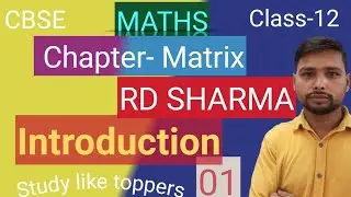 CLASS 12||CBSE||MATHS || MATRIX||  NCERT SOLUTION||Part- 01