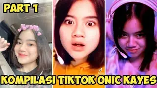 KOMPILASI TIKTOK ONIC KAYES | TIKTOK BERDAMAGE TERBARU | + link downloadnya