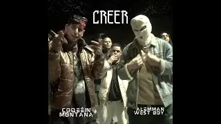 COQEÉIN MONTANA x ALEMMAN WEST BOY  - CREER (Prod.261 Producciones)