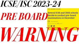 ICSE/ISC 2024: CISCE Warnings for Pre-Board Exam? | Cisce Board Exams🔥@TuitionICSEOnline ​