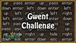 [Gwent Challenge] Twitch Plays Gwent - Win Me A Game!?