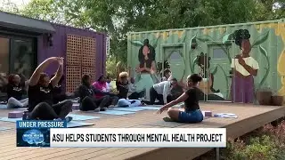 Under Pressure: ASU helps students through mental health project