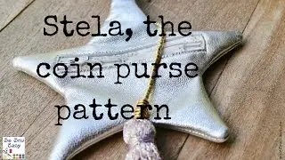 Stela the coin purse pattern and tutorial