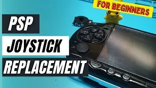 How to Replace PSP Analog / Joystick  For Beginners