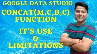 Google Data Studio | CONCAT(X,Y) Function | It's use & limitations 