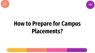 How to prepare for Campus placements
