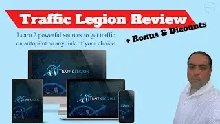 Traffic Legion Review | Learn 2 powerful traffic sources to get traffic on autopilot
