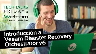 Veeam Disaster Recovery Orchestrator v6: introducción
