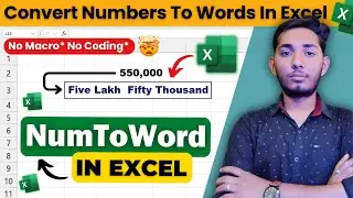 Excel Formula To Convert Numbers To Words : No VBA, Macro