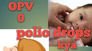 Opv 0 kya hai ye kya hai kaam karta hai#medical#surgicaladvancements#immunization#immunity