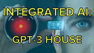 Integrated AI - I hooked GPT-3 up to my house (realtime, gpt3-cli, voice control, say, lights, HAL)