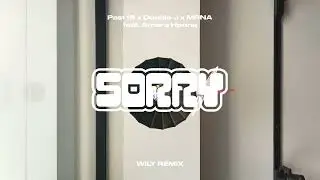 Past12 x Doublej x MRNA - Sorry (feat. Amera Hpone) [WiLY REMiX]