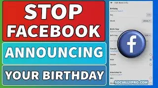 How to Stop Facebook Announcing Your Birthday | 2021