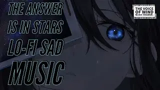THE ANSWER IS IN THE STARS ~ 1 HOUR MUSIC #NOCOPYRIGHT