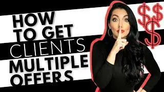 HOW TO get MULTIPLE OFFERS On a Home, HIGHEST AND BEST!