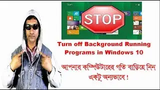 How to stop apps running at background in windows 7, 8, 8.1, 10