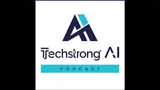 AI Models - Techstrong AI - EP32