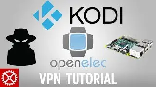 How To Install PIA VPN in OpenElec Kodi on Raspberry Pi 3 2 1 B+ 0 Zero 2016