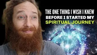 The ONE THING I WISH I knew before starting my Spiritual Journey