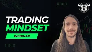 Mindset & Discipline: Trading Psychology and Routine with Kevin, Webinar 08