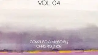 Ear Blankets Vol4 - Mixed by Chris Rayner