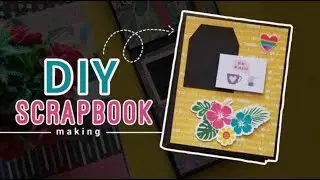 DIY SCRAPBOOK ALBUM | CREATIVE & UNIQUE ALBUM FOR PHOTOS AND MESSAGES | #scrapbook #diycrafts #diy