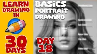 Basic Fundamentals  of Portrait Drawing for Beginners | Learn Drawing in Just 30 Days - Day 18