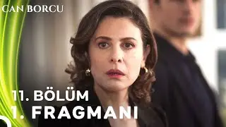 Can Borcu 11. Bölüm 1. Fragmanı