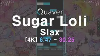 Sugar Loli - Slax [Quaver]