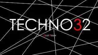 Techno32 - Dual Player
