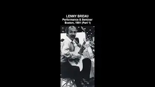 Lenny Breau Seminar Boston 1981 Part One:  Lenny Plays the Music of Tyner, Evans and Others