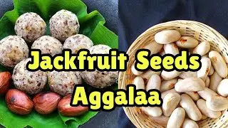 Jackfruit Seeds Aggala Recipe | Healthy  Foods Recipe Koseta Aggalaa Recipes #food #recipe #healthy