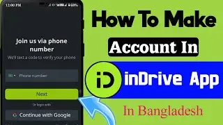 How To Create An Account In inDrive (in Bangladesh) | How To Make Account On inDriver | 2024