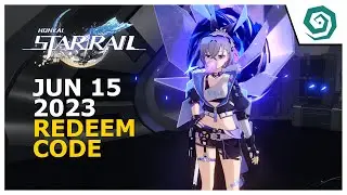 Redeem Code - Jun 15 2023 - HONKAI STAR RAIL