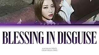 HUH YUNJIN 'Blessing In Disguise' Color Coded Lyrics (Han/Rom/Eng)