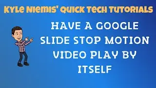 Have a Google Slide Stop Motion video play by itself